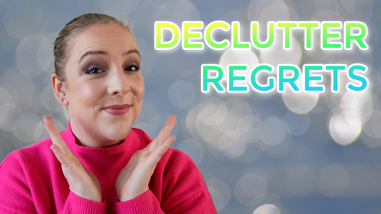 Declutter Regrets