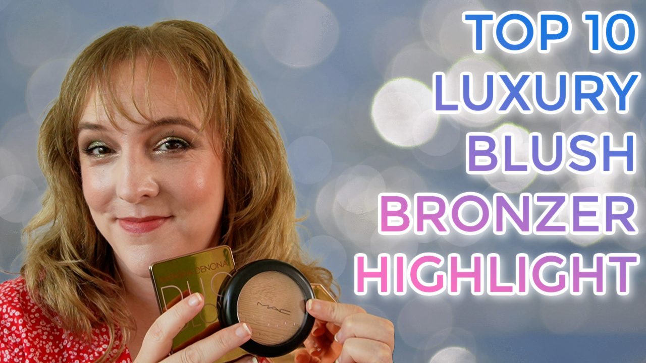 Top 10 Luxury & High End Cheek Products