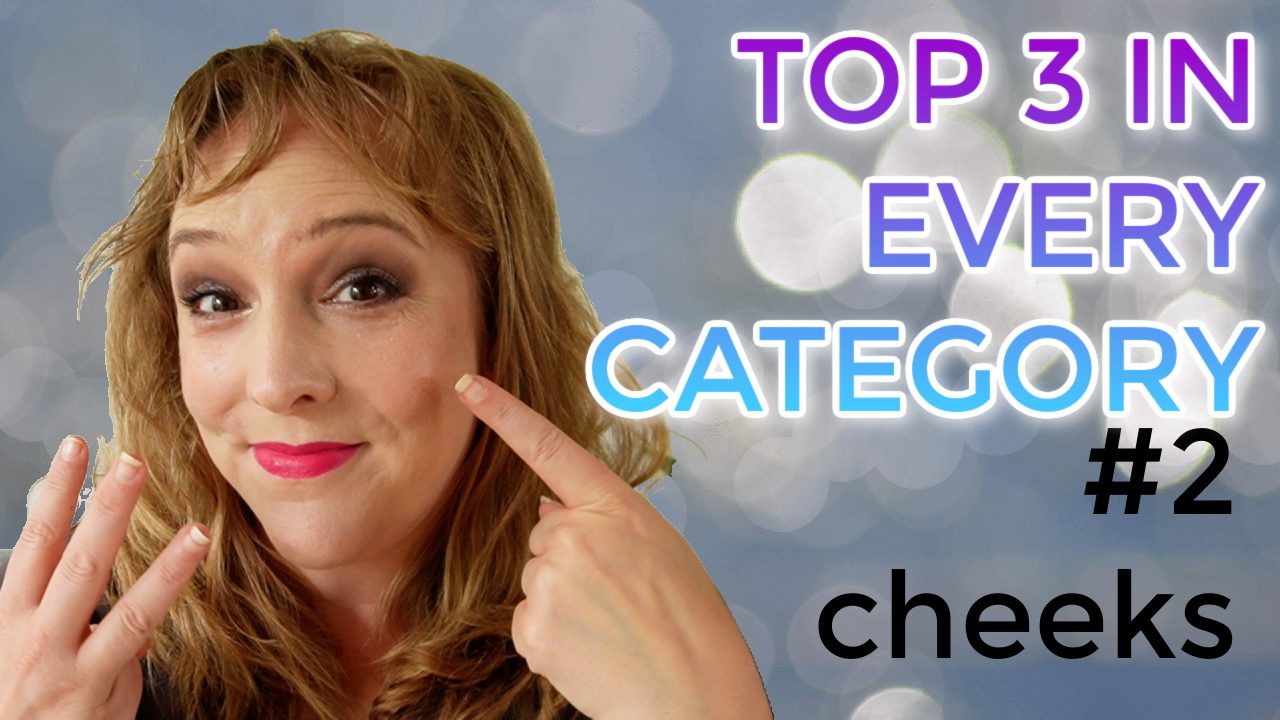 Top 3 in every category: cheeks