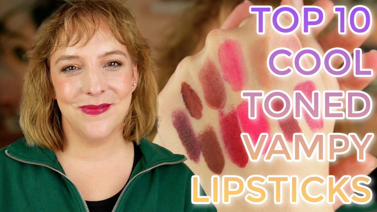 Top 10 cool toned vampy lipsticks