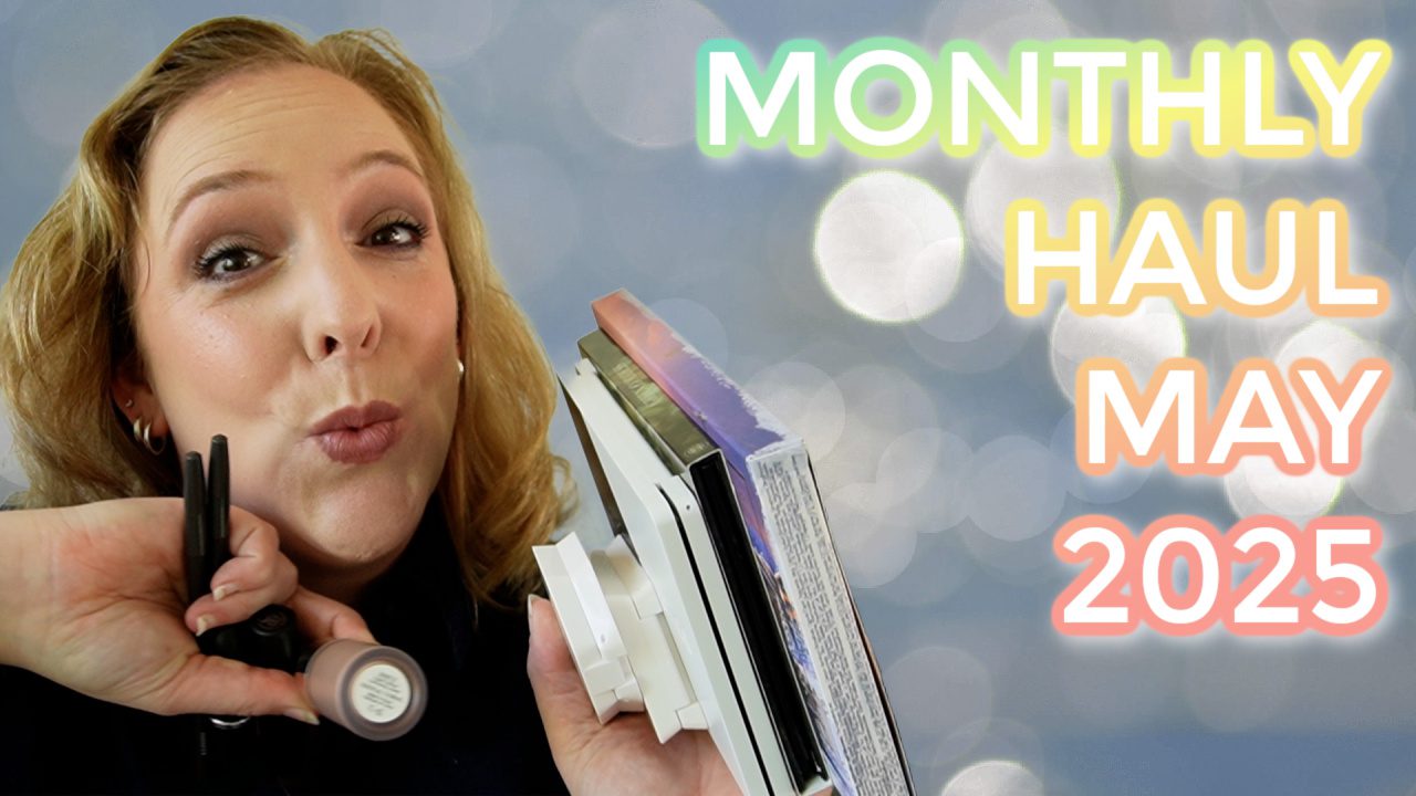 Monthly Haul May 2025