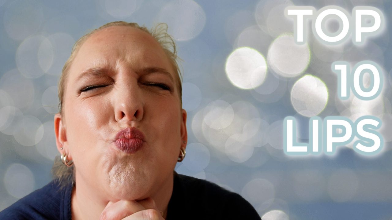 Top 10 favorite lips