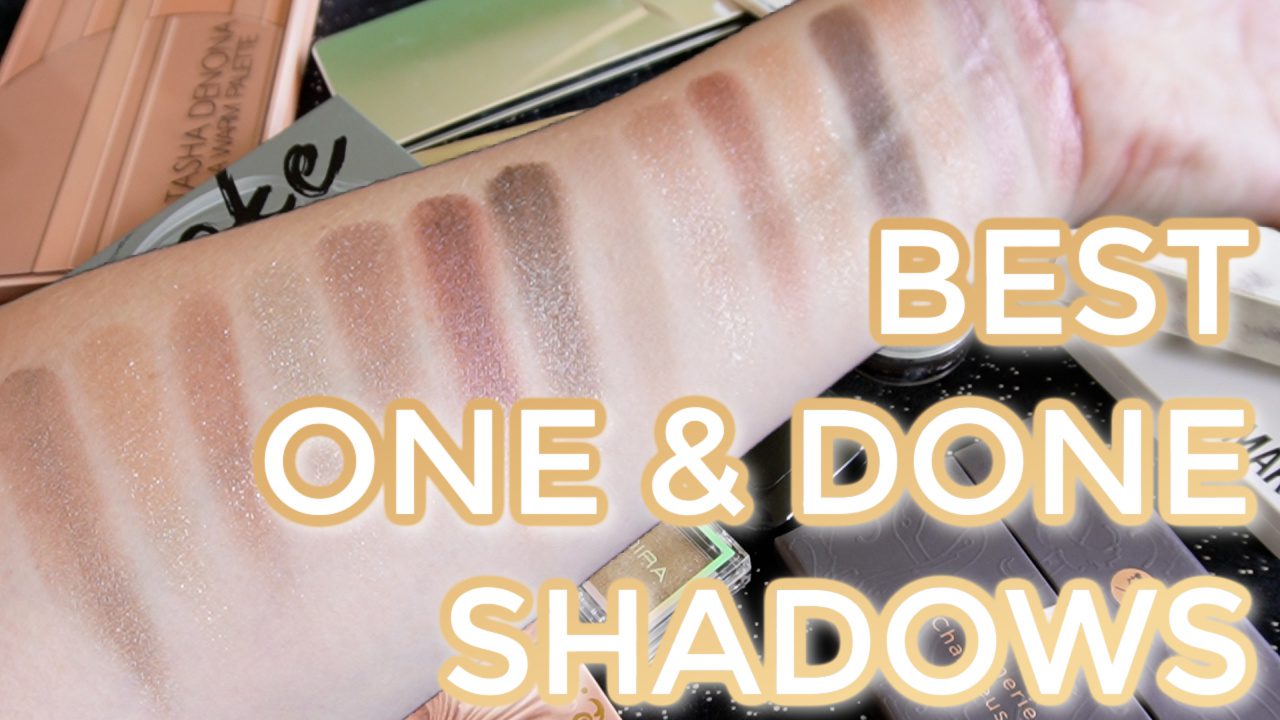 Best One & Done Shadows 2025
