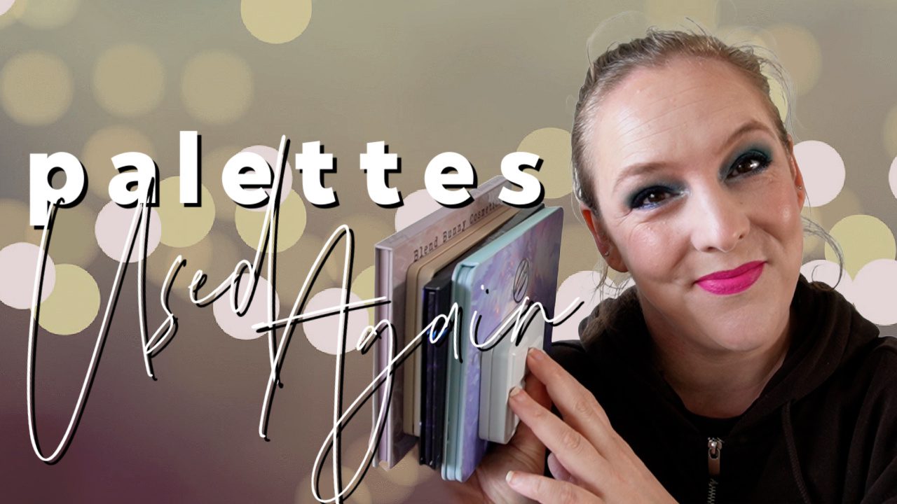 Palettes I Used Again