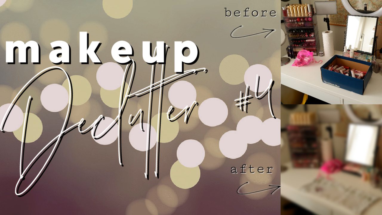 Makeup Declutter 2026 #4