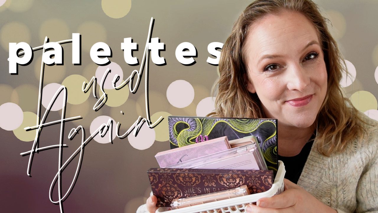 Palettes I Used Again March 2026