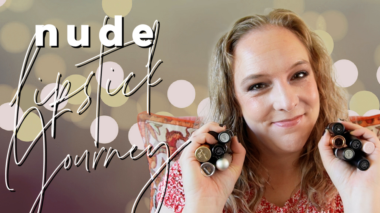 My nude lipstick journey