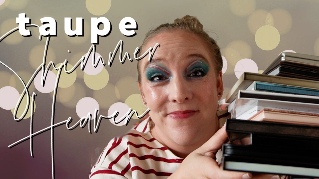 Best Taupe Shimmers